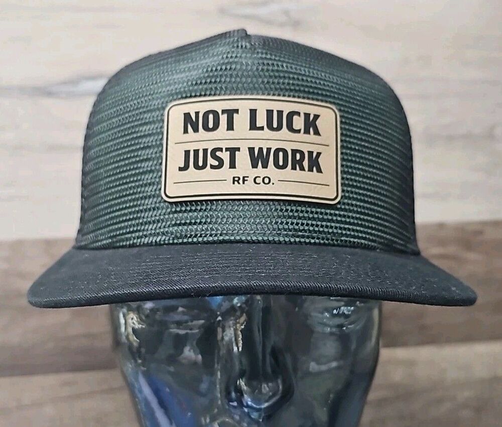 NOT Luck Just WORK" RF Co. Trucker Snapback Hat Cap Black/Dark Green (Patch)